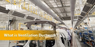 What is Ventilation Ductwork?